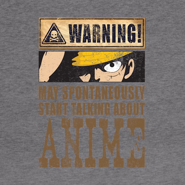 'Warning May Spontaneously Talk About Anime' Japanese by ourwackyhome